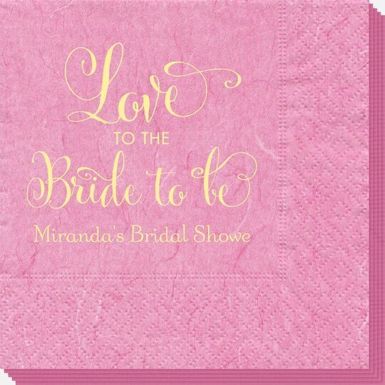 Love To The Bride To Be Bali Napkins
